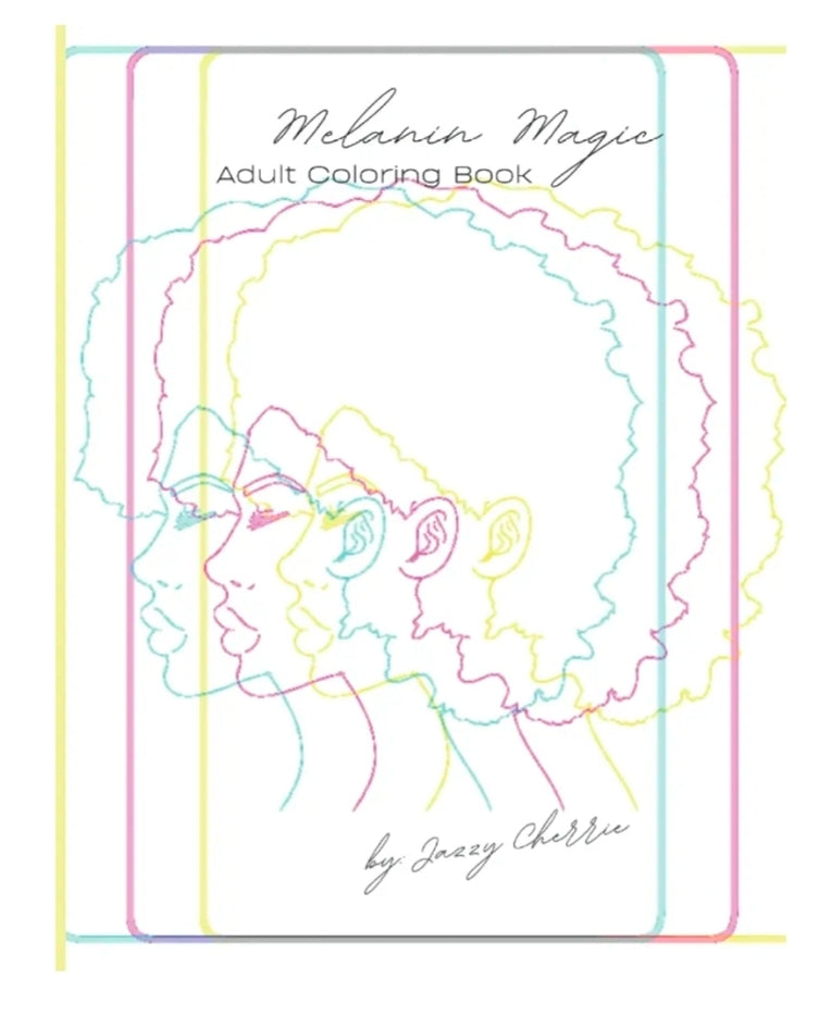 Melanin Magic Coloring Book